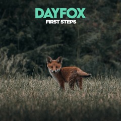 DayFox - First Steps (Free Download)