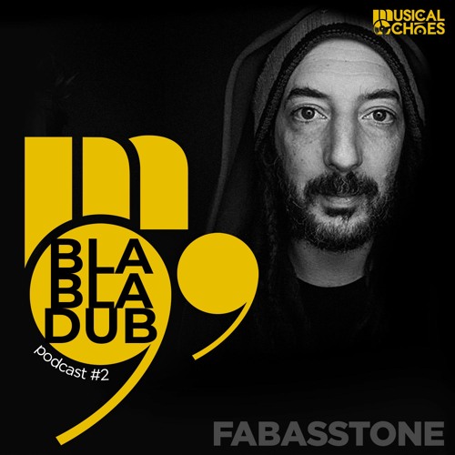 Blabladub podcast #2 : Fabasstone / High Tone