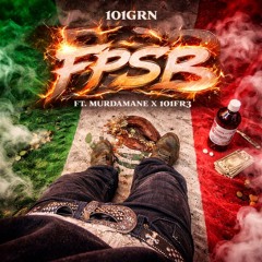 FPSB {BASS BOOSTED} (FT. MURDAMANE x 101FR3)