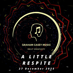 27 Dec 25 Little Respite