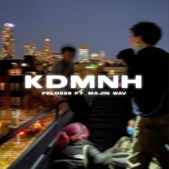 KDMNH (feat. majin wav)