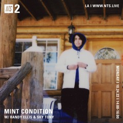 Mint Condition w DJ Randy Ellis and Sky Tony