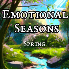 Emotional Seasons - Spring