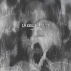 -Talking that S**T-_fitwillowboycarti