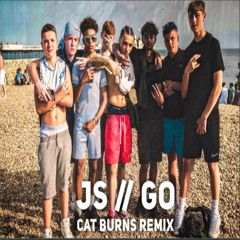 Go (Cat Burns Remix)