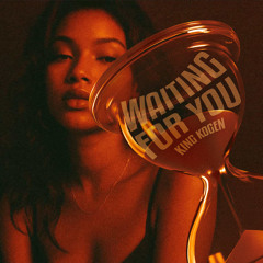 KING KOGEN- WAITING FOR YOU