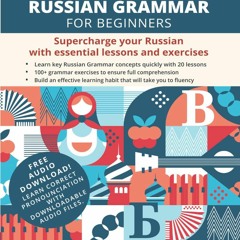 E-book download Russian Grammar for Beginners Textbook + Workbook Included: