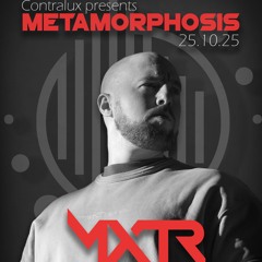 MXTR - Contralux: Metamorphosis 2025 [FULL DJ SET]