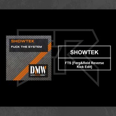 Showtek - FTS (Intershock Reverse Kick Edit)(FREE DOWNLOAD)