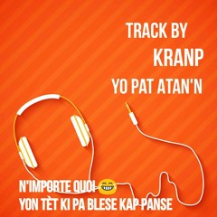 Yo Pat atan'n by Kranp.mp3