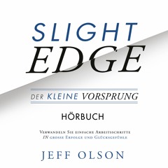 Slight Edge - Der Kleine Vorsprung von Jeff Olson