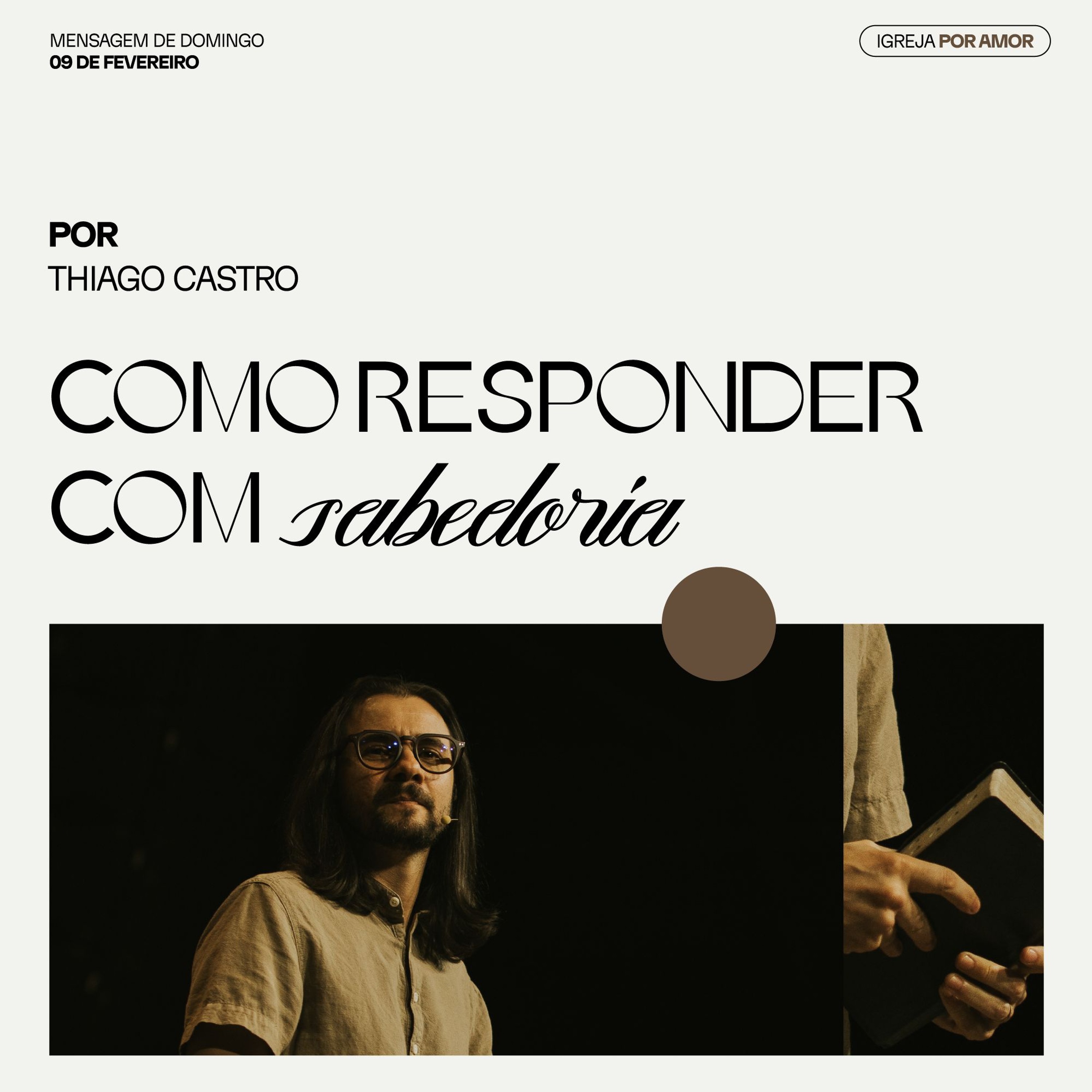 Como Responder com Sabedoria | Igreja Por Amor | Thiago Castro | 09 de Fevereiro de 2025 episode artwork