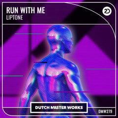 Liptone - Run With Me