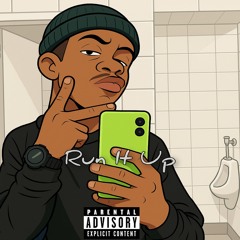 Run It Up