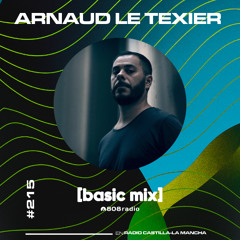 808 Radio: Basic Mix 215 – Arnaud Le Texier