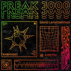 David LaFhionntain - Freak 3000 (Instrumental Mix) [KHRMX001]