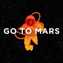 Go to Mars