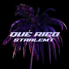QUÉ RICO (FREE DL)