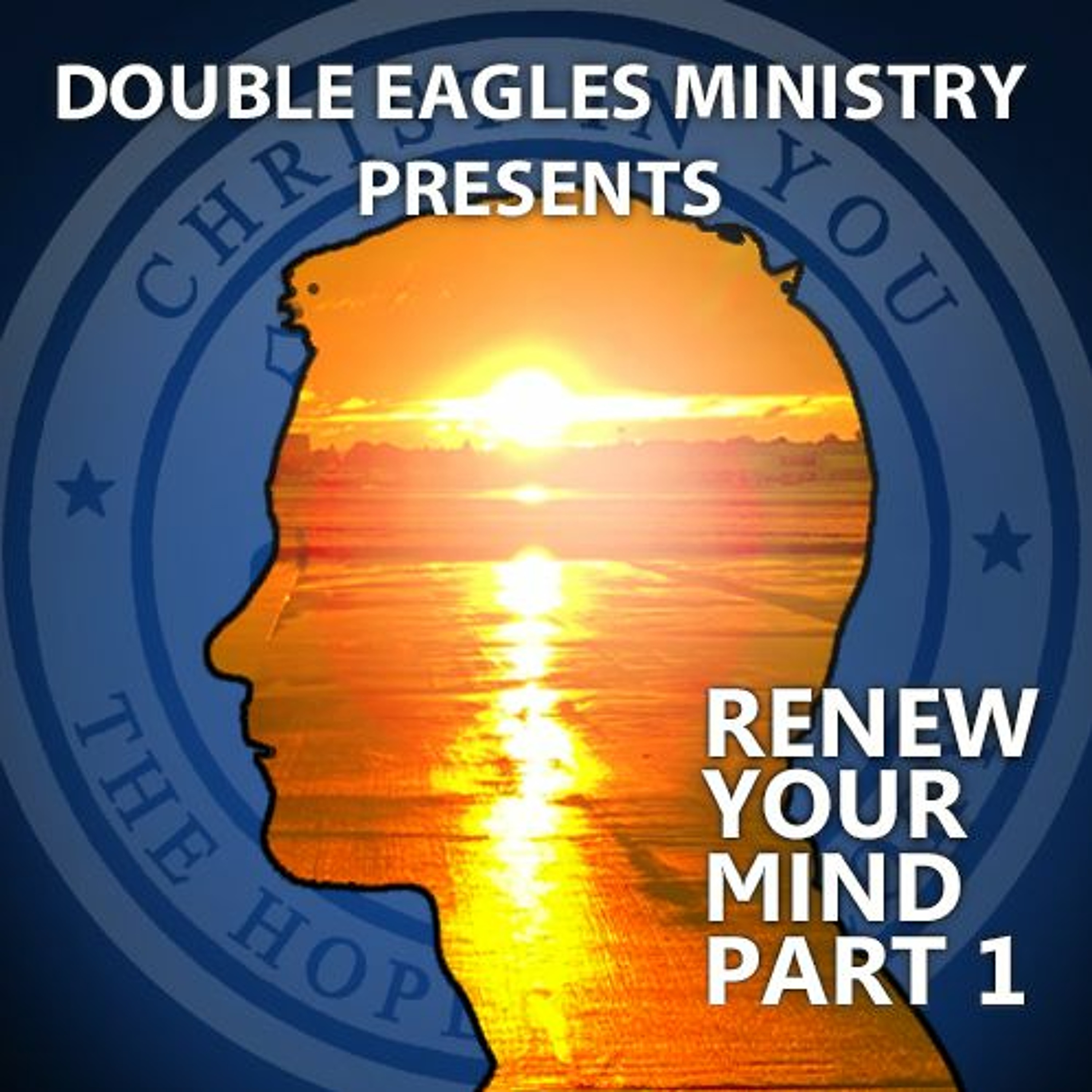 Renew Your Mind, Pt 1 episode artwork