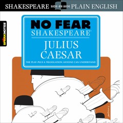 Julius Caesar (No Fear Shakespeare)by SparkNotes Read by Full Cast - Audiobook Excerpt