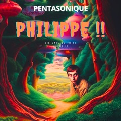 PHILIPPE !!