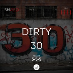 SHRED #4 - DIRTY 30 - HIIT workout - Interval training for boutique fitness - 30 seconds beat drops