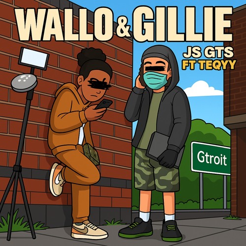 Wallo & Gillie (feat. TEQYY)