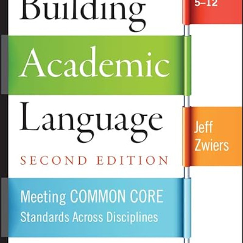 [VIEW] PDF 📙 Building Academic Language: Meeting Common Core Standards Across Discip