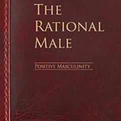 READ KINDLE 🗃️ The Rational Male - Positive Masculinity by Rollo Tomassi [PDF EBOOK