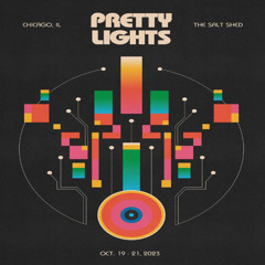 Pretty Lights | Day 3 | Live @ The Salt Shed | Sat 10.21.23