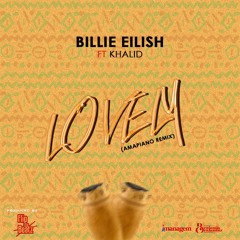 Billie Eilish Ft Khalid- Lovely(FlipDaBeatz Amapiano Remix)