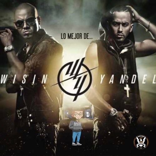 Stream Lo Mejor de Wisin y Yandel by Dj Bryvn | Listen online for free on  SoundCloud