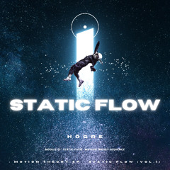 HÖGRE - Static Flow
