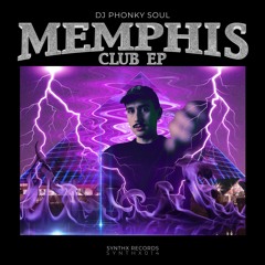 MEMPHIS CLUB TOOL - DJ PHONKY SOUL (SYNTHX014)