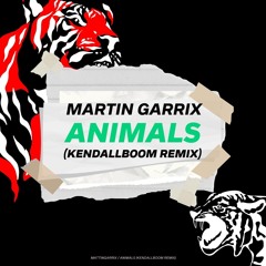 Martin Garrix - Animals (Kendall Boom Remix) [OUTNOW!]