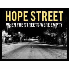 When The Streets Were Empty