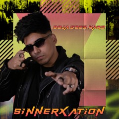 DOJA HARD MASHUP [SINNERXATION]
