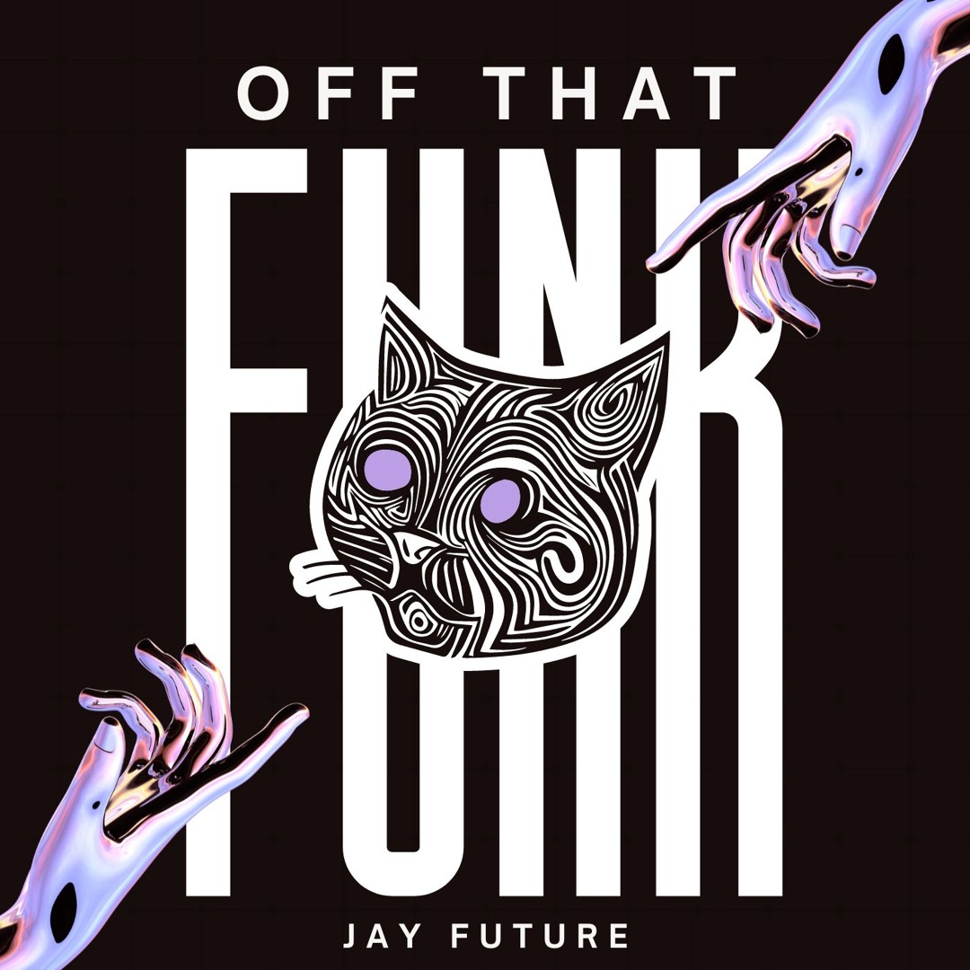Stream Off That Funk by JAY FUTURE | Listen online for free on SoundCloud