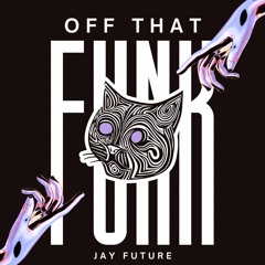 Off That Funk