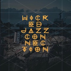 Wicked Jazz Connection - 'Hurricane ft Ursula Rucker'