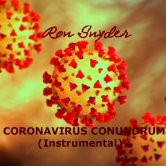 Ron Snyder - Coronavirus Conundrum (Instrumental)