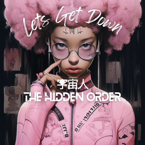 Lets Get Down