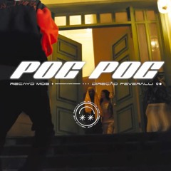 Recayd Mob - POC POC [Audio Oficial] ft Derek, Dfideliz, Jé Santiago e MC Igu, pd. Lucas Spike