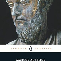 [VIEW] PDF EBOOK EPUB KINDLE Meditations (Penguin Classics) by  Marcus Aurelius &  Martin Hammond �