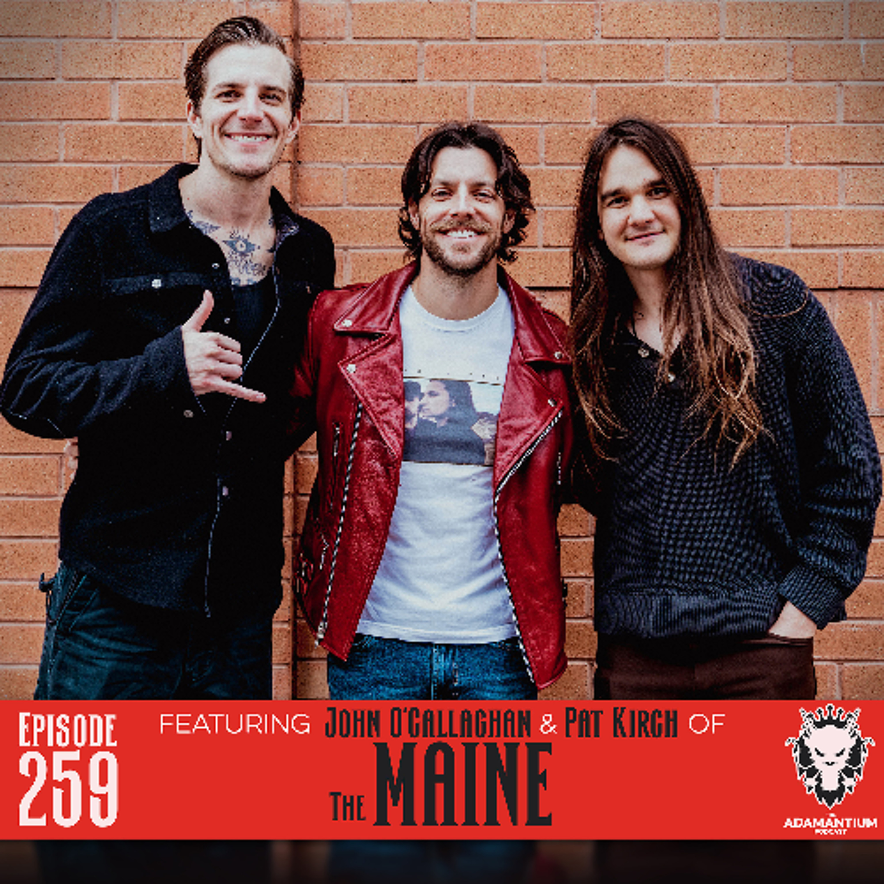 E259 John O'Callaghan & Pat Kirch of The Maine