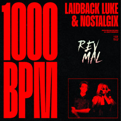 Laidback Luke - 1000BPM (revmal remix)