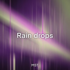Rain Drops