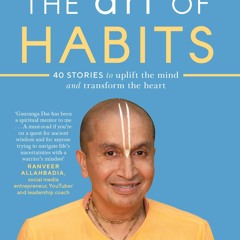 READ [PDF] 💖 The Art of Habits: 40 Stories to Uplift the Mind and Transform the Heart [PDF]