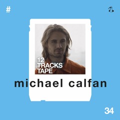 12 Tracks Tape + Fabich + Michael Calfan(#34)