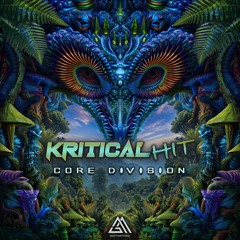 Kritical Hit - Core Division (Monogramz Rec.) OUT SOON!